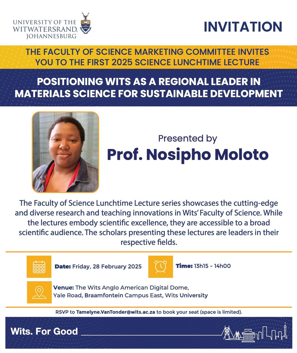 🔬 Wits Faculty of Science presents the first 2025 Science Lunchtime Lecture

Join Prof. Nosipho Moloto as she explores how Wits is positioning itself as a regional leader in materials science for sustainable development through cutting-edge research.

📅 Date: Friday, 28