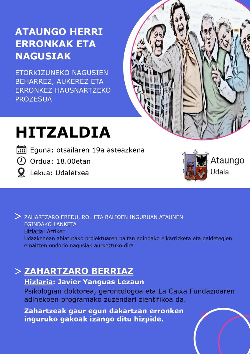 Agenda | Ataungo Udalak "Zahartzaro berriaz" #hitzaldia antolatu du otsailaren 19rako, herriko pertsona helduen beharrez, aukerez eta erronkez hausnartzeko. #JavierYanguas