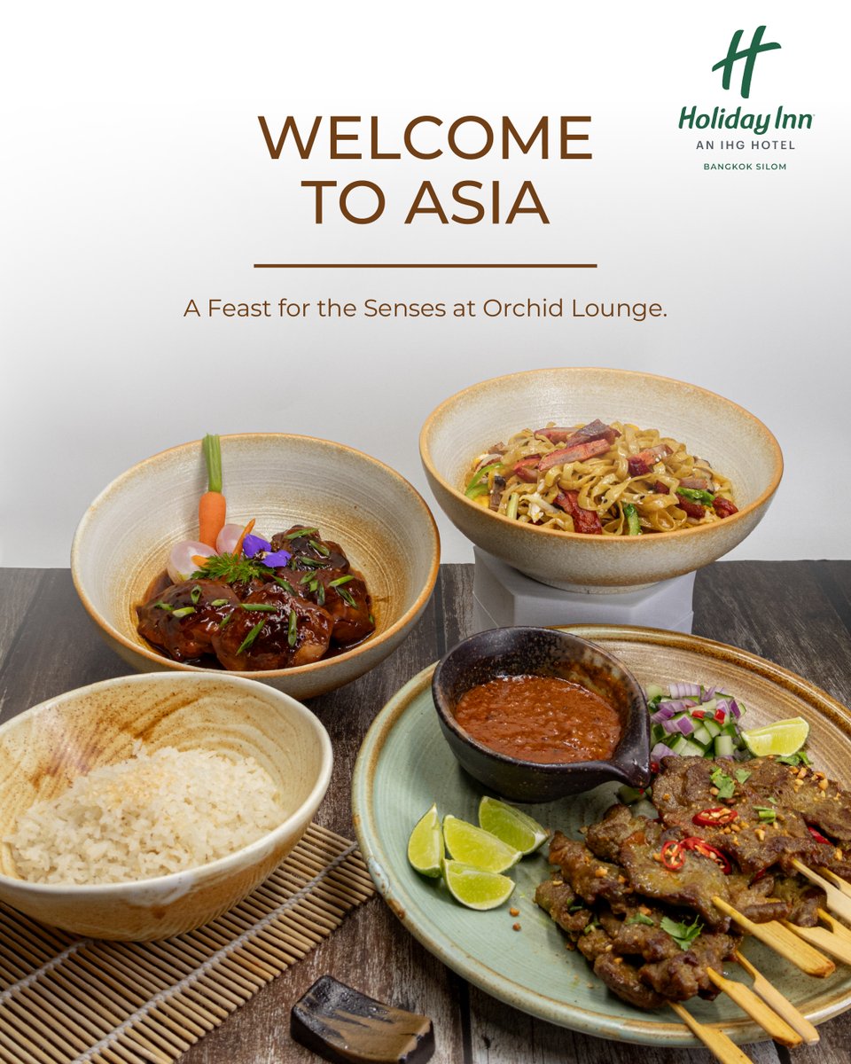 สัมผัสความอร่อยและดื่มด่ำกับประสบการณ์การลิ้มรสอาหารเอเชีย ที่ ออร์คิด เล้าจน์ กับเมนูที่รังสรรค์อย่างพิถีพิถันจากเชฟมืออาชีพ 🌏

Learn more: bit.ly/February_Promo…

#holidayinnbangkoksilom #AnIHGHotel #ExperienceIHG #BringOnTheRewards #IHGOneRewards #orchidlounge #asiafood