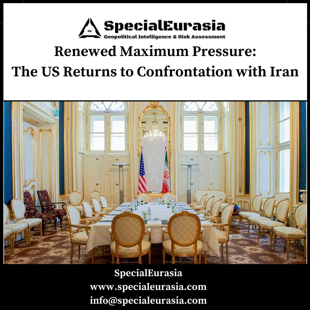 SpecialEurasia's tweet photo. #SpecialEurasia report "Renewed Maximum Pressure: The #US Returns to Confrontation with #Iran" written by @SilviaBoltuc.
Tag:  #MiddleEast #PersianFiles #Trump #UnitedStates #sanctions #Geopolitics #ForeignPolicy 
 https://t.co/Pu4wHEIWFS https://t.co/EXJ82E2Ugi