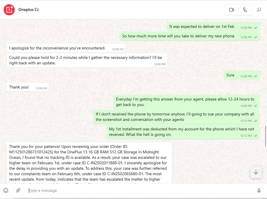 HarishBatra25's tweet photo. @OnePlus_IN @oneplus @OnePlus_Support #WorstService  and #BadExperience @jagograhakjago (Order ID: M112501286731012425) I have placed the new Oneplus 13 phone ordered on 29th Jan.2025, it was expected to delivered on 02nd Feb.2025. I have not got any response till now from anyone https://t.co/l1Xs2GXTlA