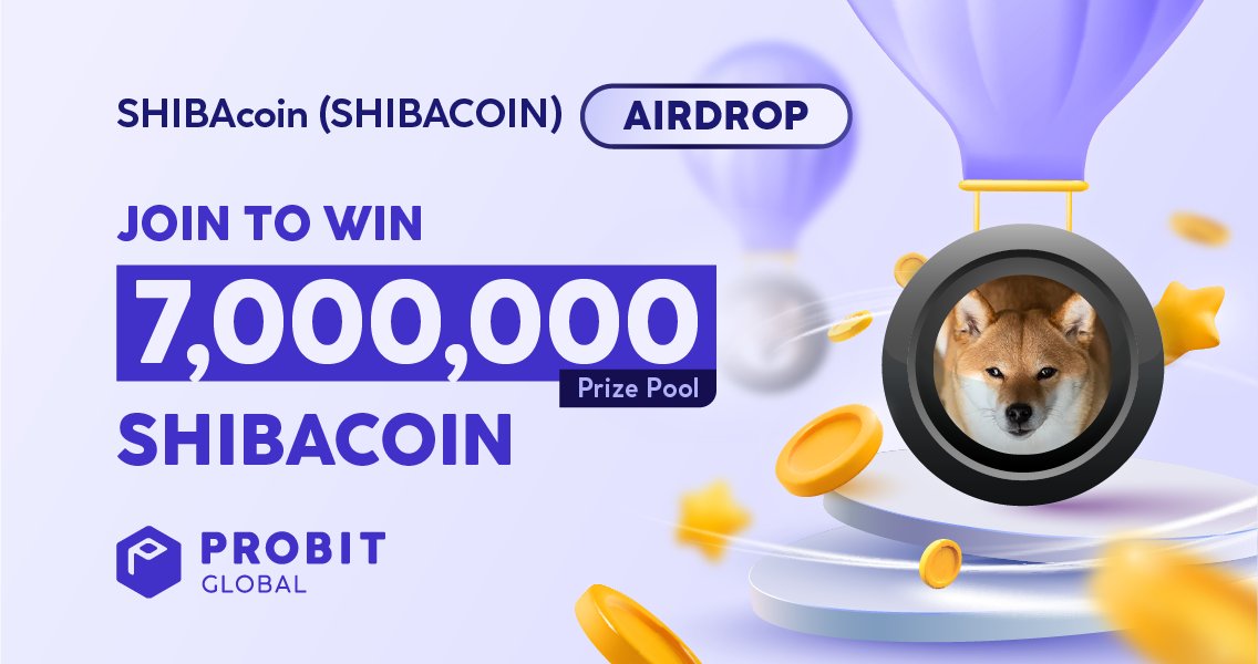 ProBit Global (@probit_exchange) on Twitter photo ๐ฅณ PROBIT GLOBAL x SHIBAcoin ( $SHIBACOIN ) Airdrop is LIVE! ๐
โ๏ธ Do the simple tasks and win $SHIBACOIN:
๐ Task: New sign-ups Social Media Airdrop - 3,000,000 $SHIBACOIN for 100 winners:
1๏ธโฃ Sign up on ProBit Global.
2๏ธโฃ Follow <a href="/ProBit_Exchange/">ProBit Global</a> on X (Twitter), Like this post, ๐ฅณ PROBIT GLOBAL x SHIBAcoin ( $SHIBACOIN ) Airdrop is LIVE! ๐
โ๏ธ Do the simple tasks and win $SHIBACOIN:
๐ Task: New sign-ups Social Media Airdrop - 3,000,000 $SHIBACOIN for 100 winners:
1๏ธโฃ Sign up on ProBit Global.
2๏ธโฃ Follow <a href="/ProBit_Exchange/">ProBit Global</a> on X (Twitter), Like this post,