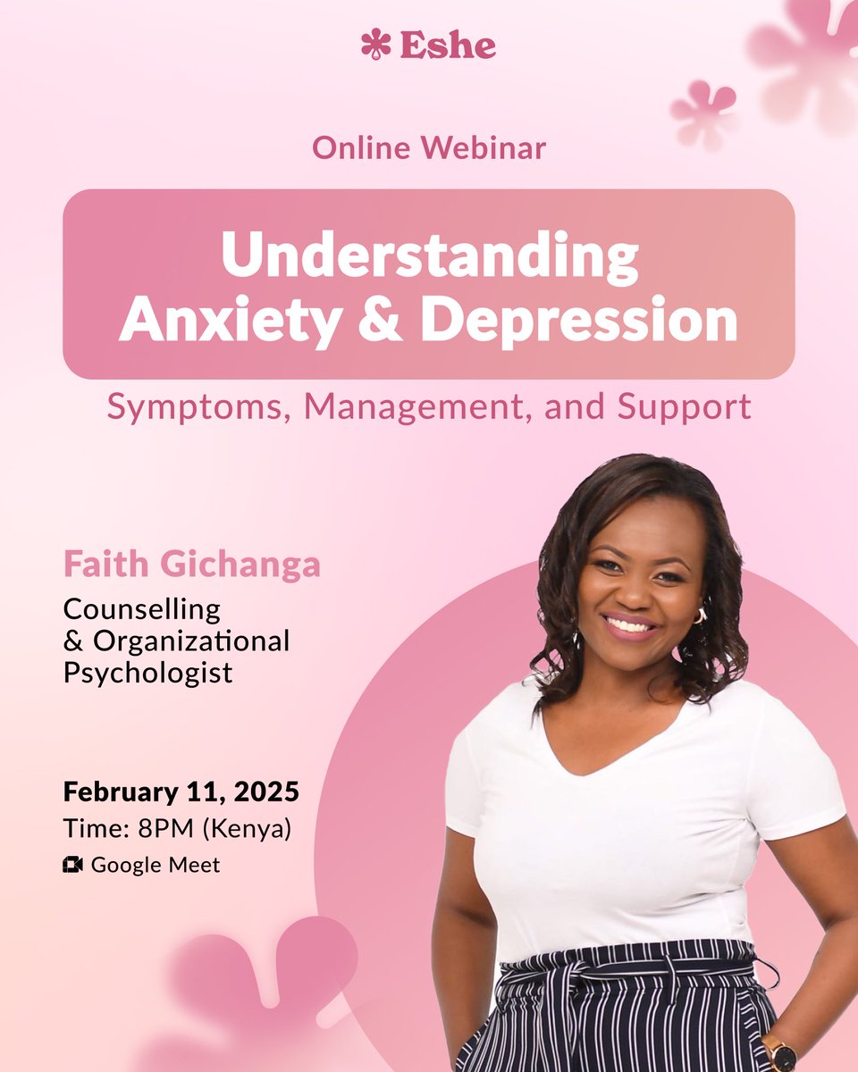 EsheCommunity's tweet photo. 💙 Coping with Anxiety &amp; Depression: Webinar

Join Eshe &amp; psychologist Faith Gichanga for an expert-led session on symptoms, management &amp; support.

Feb 11 
8 PM (Kenyan Time) 
Google Meet

👉 Register for free: https://t.co/cMM8SEgMEy

#depression https://t.co/IZmFsiyryJ