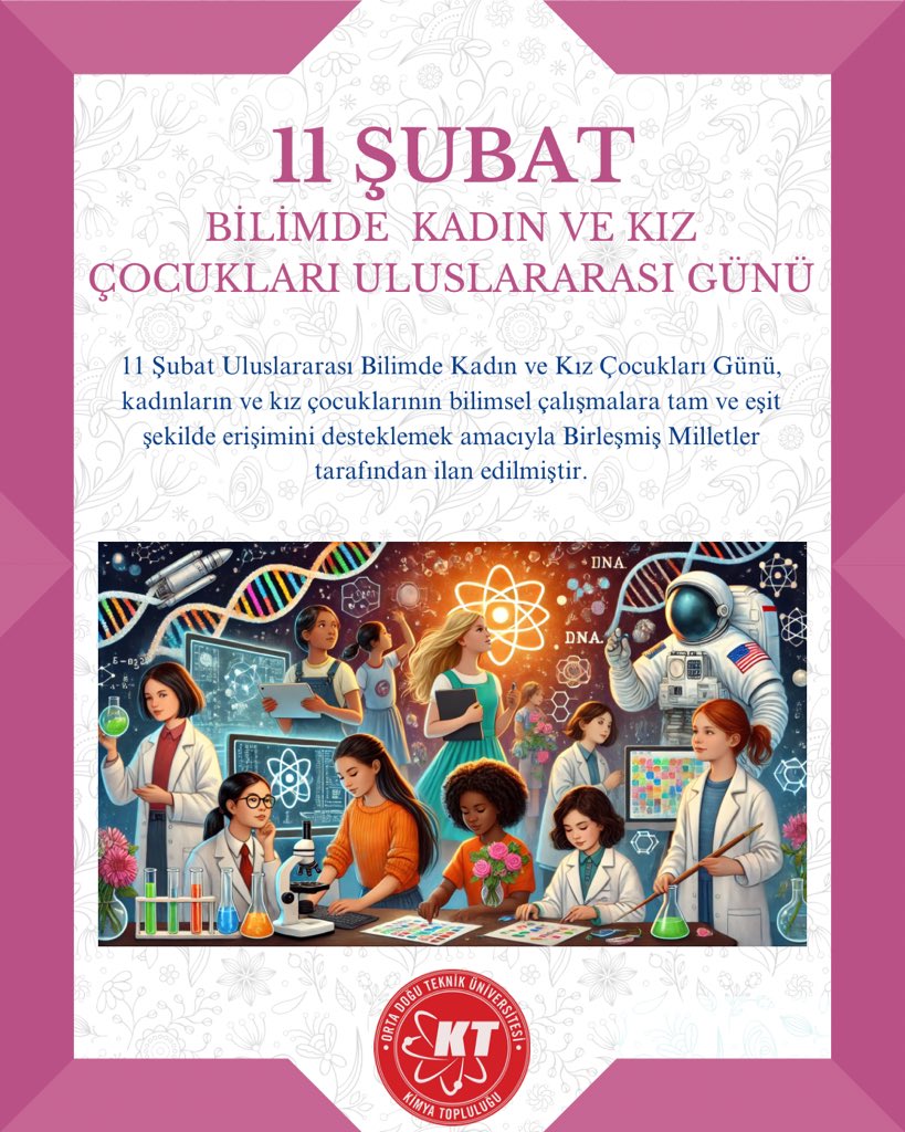 11 Şubat Bilimde Kadın ve Kız Çocukları Uluslararası Günü kutlu olsun!🌸🥼👩‍🔬🔬