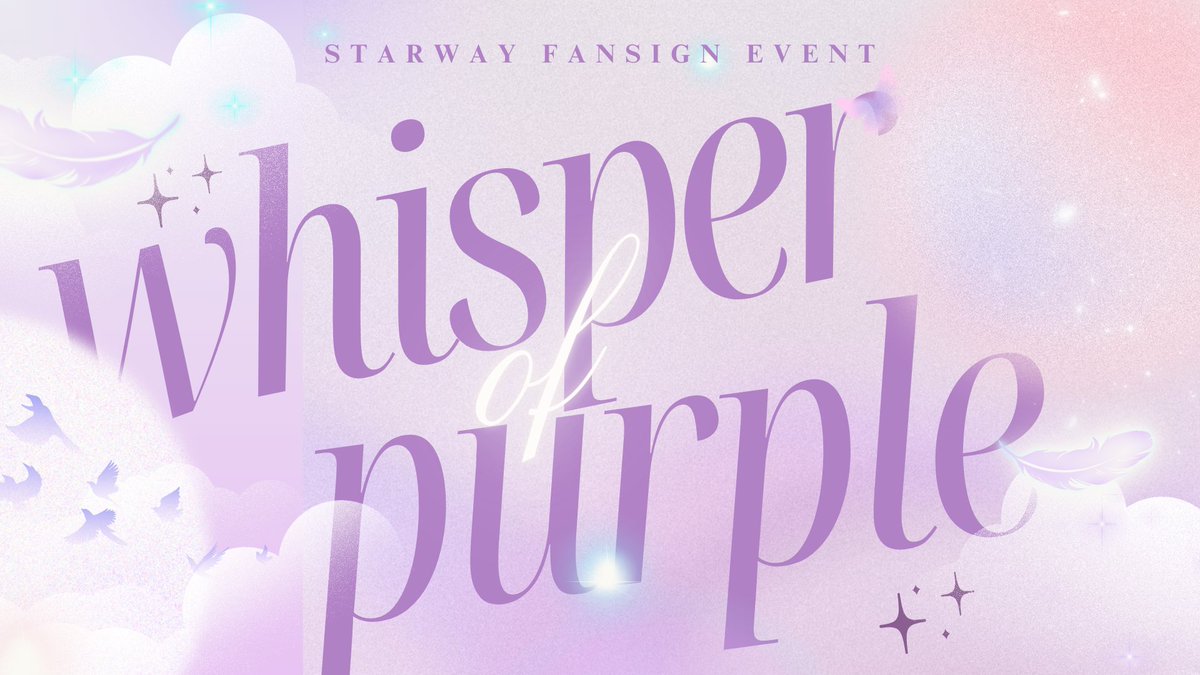 STARWAY_Ent's tweet image. ㅤ
ㅤㅤㅤSTARWAY ENTERTAINMENT
ㅤㅤㅤㅤ𝐩𝐫𝐨𝐮𝐝𝐥𝐲 𝐩𝐫𝐞𝐬𝐞𝐧𝐭𝐬,

ㅤㅤㅤㅤㅤㅤ 𝓦HISPER 𝓞F 𝓟URPLE
ㅤㅤㅤㅤㅤㅤㅤㅤ February 14-15, 2025
ㅤㅤㅤㅤㅤㅤㅤㅤㅤㅤ 19.00 ⸻ 21.30

#SWEWhisperOfPurple
ㅤ