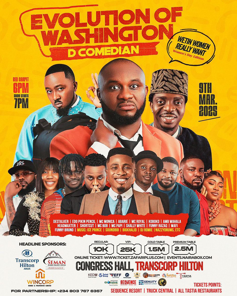 abjxlagosevents's tweet photo. Abuja are you ready!! 
For the biggest comedy show in Abuja…
IS EVOLUTION WITH WASHINGTON D COMEDIAN
@washingtoncomedian 

THE BIGGEST AND THE MOST ANTICIPATED EVENTS OF THE YEAR…

Featuring lot of amazing performances from:
ICE PRINCE | BIGKILD | DESTALKER | SOUNDBOI | EDO PIKIN | SHORTCUT | DJ ROMIE | MC MONICA and many more…

DATE:   MARCH 9th 
TIME:    7PM WAT
VENUE:TRANSCORP HILTON
………………………………………………
WATIN WOMEN REALLY WANT
International Women’s Day Edition 

*HEADLINE SPONSORED:*
Transcorp Hilton | Wincrop homes | Seman Global

DON’T MISS OUT!!
See flyers and posters for more information 
……………………………………………………………………………
#abujapr #abujaevents #abuja #show #comedy #internationalwomensday #laugh #explore #fyp #instalike