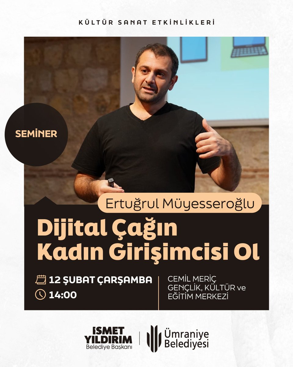 Sevgili Ümraniyeliler,

Dijital Pazarlama Uzmanı Ertuğrul Müyesseroğlu'nun ''Dijital Çağın Kadın Girişimcisi Ol'' konulu söyleşisine tüm komşularımız davetlidir.

Tarih: 12.02.2025
Saat: 14.00
Yer: Cemil Meriç Gençlik Kültür ve Eğitim Merkezi