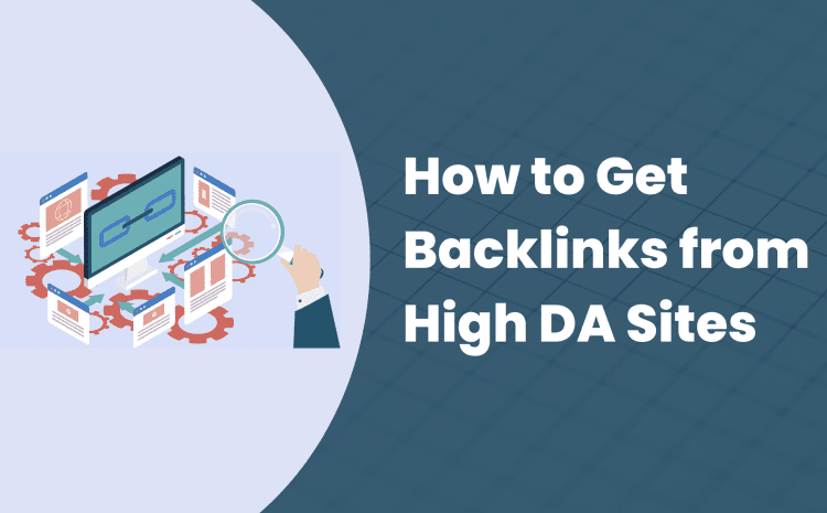 How to Get Backlinks from High DA Sites?

1. Guest Posting: Write high-quality content for authoritative websites in your niche and include a relevant backlink.

2. Broken Link Building: Find broken links on high DA sites and offer your content as a replacement.

3. HARO &amp; PR