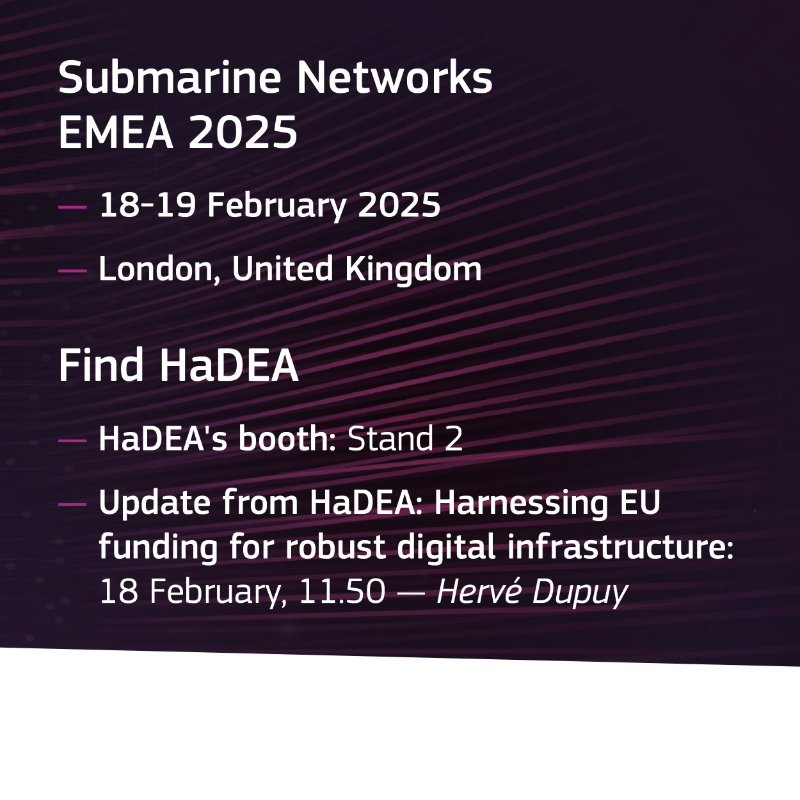 EU_HaDEA's tweet photo. 📌 Join HaDEA at Submarine Networks EMEA

Come visit HaDEA's booth (Stand 2) to get to know more about the CEF-digital topic Digital Global Gateways, current projects and future developments.

📅 18-19 February 2025

📍 London, United Kingdom

Learn more: https://t.co/WT5M89KlOV