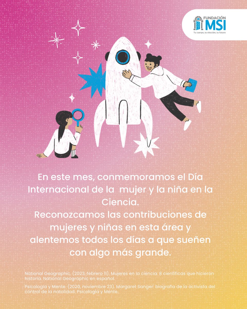 Las niñas y mujeres necesitamos de la ciencia y la ciencia necesita de las mujeres y niñas. 💖

Nuestro futuro se ve lleno de avances en ciencia y tecnología, y esto solo puede alcanzarse cuando las mujeres y las niñas son creadoras, dueñas y líderes en la ciencia.