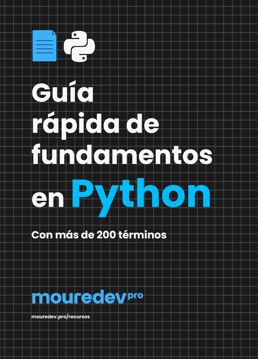 MoureDev's tweet image. He creado una guía de fundamentos de Python para descargar en pdf.
→ 20 páginas
→ Más de 200 términos de manera rápida y sencilla
→ Tipos de datos, sintaxis, operadores, funciones, estructuras, manejo de archivos y módulos.
La tienes gratis a continuación ↓