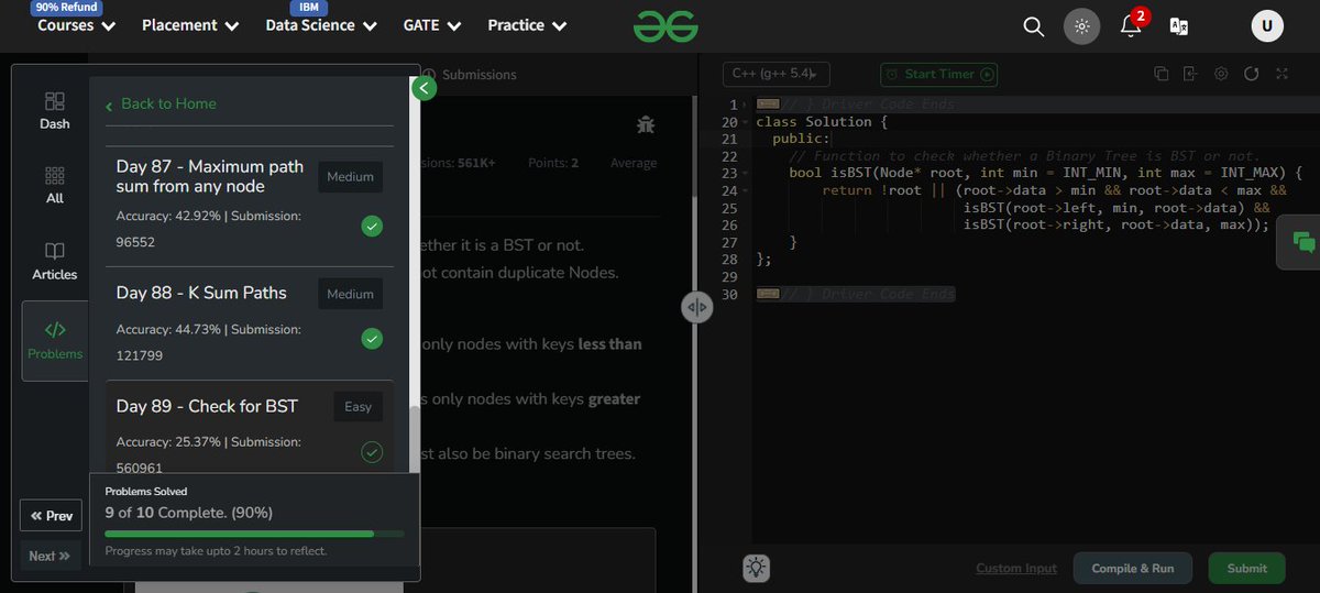 UdayIge's tweet image. #GfG160: 160 days of problem-solving! 🚀

✅ Day 89: Check for BST done.

#geekstreakchallenge
#geekstreak2024 #gfg160

@geeksforgeeks