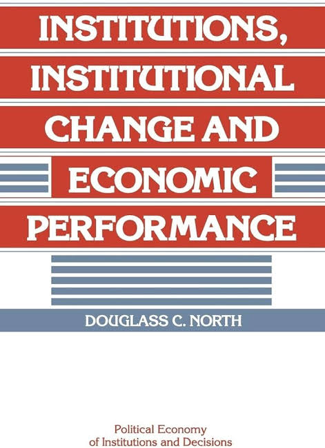 10 Great Books on Institutions and Economics (Nobel Special)
1) Institutions, Institutional Change and Economic Performance - Douglass North
A foundational work in institutional analysis, explaining institutions from first principles and explaining their development through time.