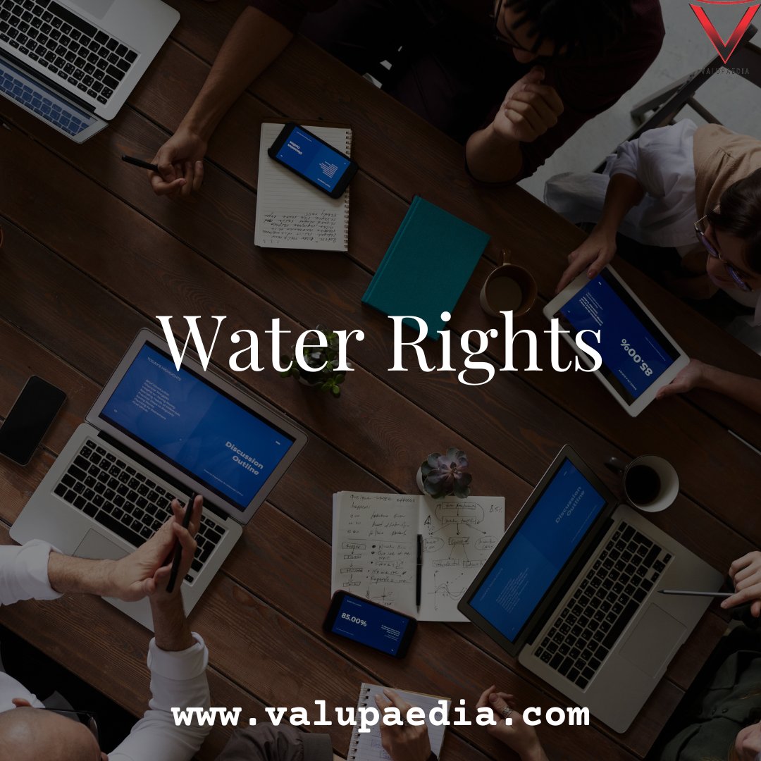 valupaedia's tweet photo. Today's #WordofTheDay is Water Rights. It refers to the authorization, permission or right which... click on the link below to find out what it is https://t.co/GSaQLCNPVY https://t.co/nUT7vUeEDJ