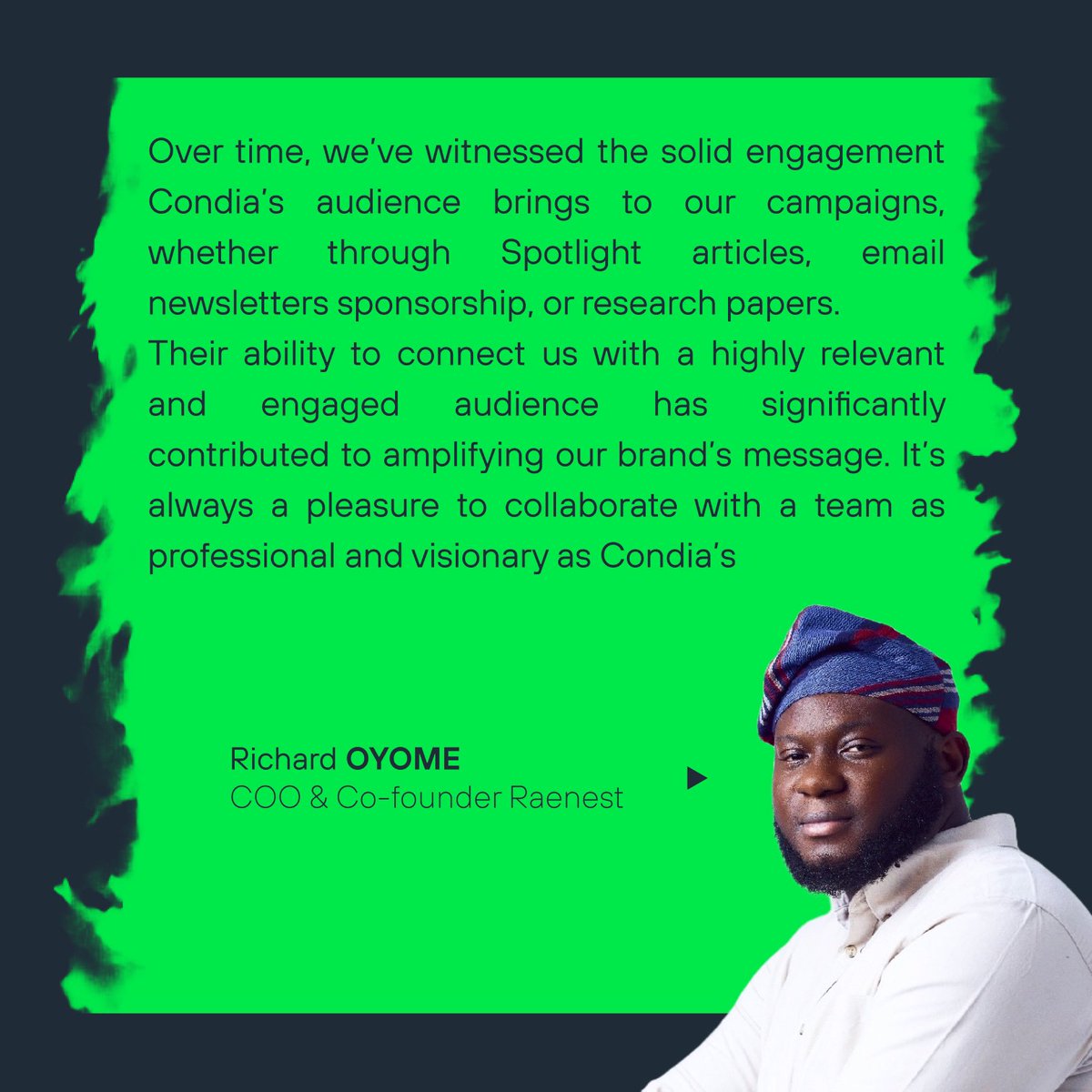 We don’t do a good job of blowing our trumpet, cause we like to focus on the work. 

But Condia is easily one of the most impactful media partners. 

As for Raenest, because their COO is also an experienced marketer; he clocked it really early and we just kept doing more together