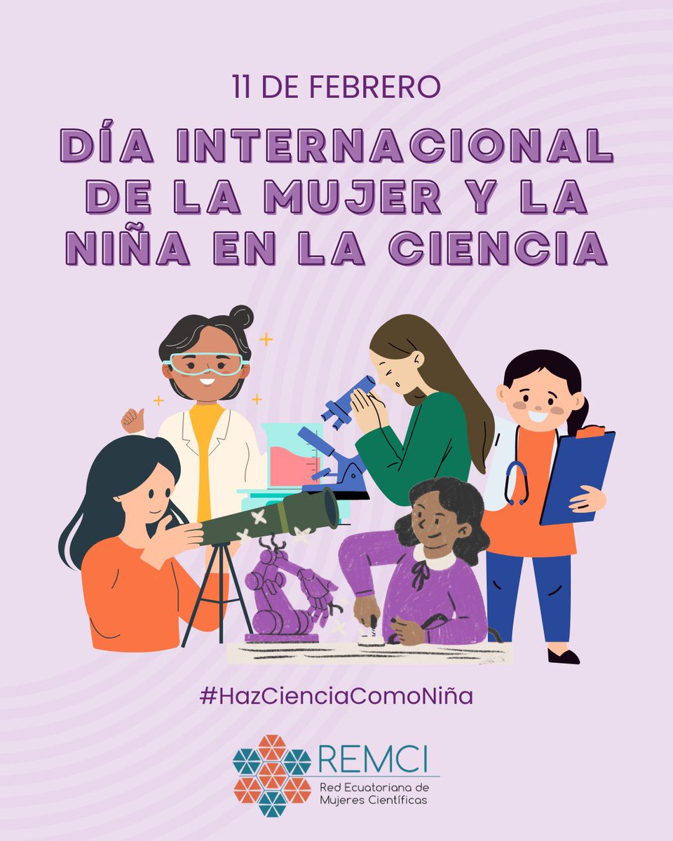 💜🔬 Como cofundadora de <a href="/CientificasEC/">👩🏽‍🎓CientíficasEcuador🇪🇨</a> , celebro este #11FEc reafirmando mi compromiso por un futuro donde niñas y mujeres lideren la ciencia. 🚀✨ A las jóvenes: su curiosidad y talento son clave para transformar el mundo. ¡La ciencia las necesita! 🌎🔍 #HazCienciaComoNiña