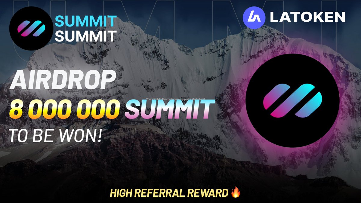 🏆 $800 SUMMIT (SUMMIT) AIRDROP on #LATOKEN #SUMMIT

🔥 129 Winners.
✅ Complete 4 tasks to qualify for lottery.
📲 Share with 5 Friends and Follow.
💰 Guaranteed rewards.
⏰ February 11th, 2025 - February 16th, 2025.

👉 JOIN AIRDROP (go.latoken.com/j9a4/dfcf)