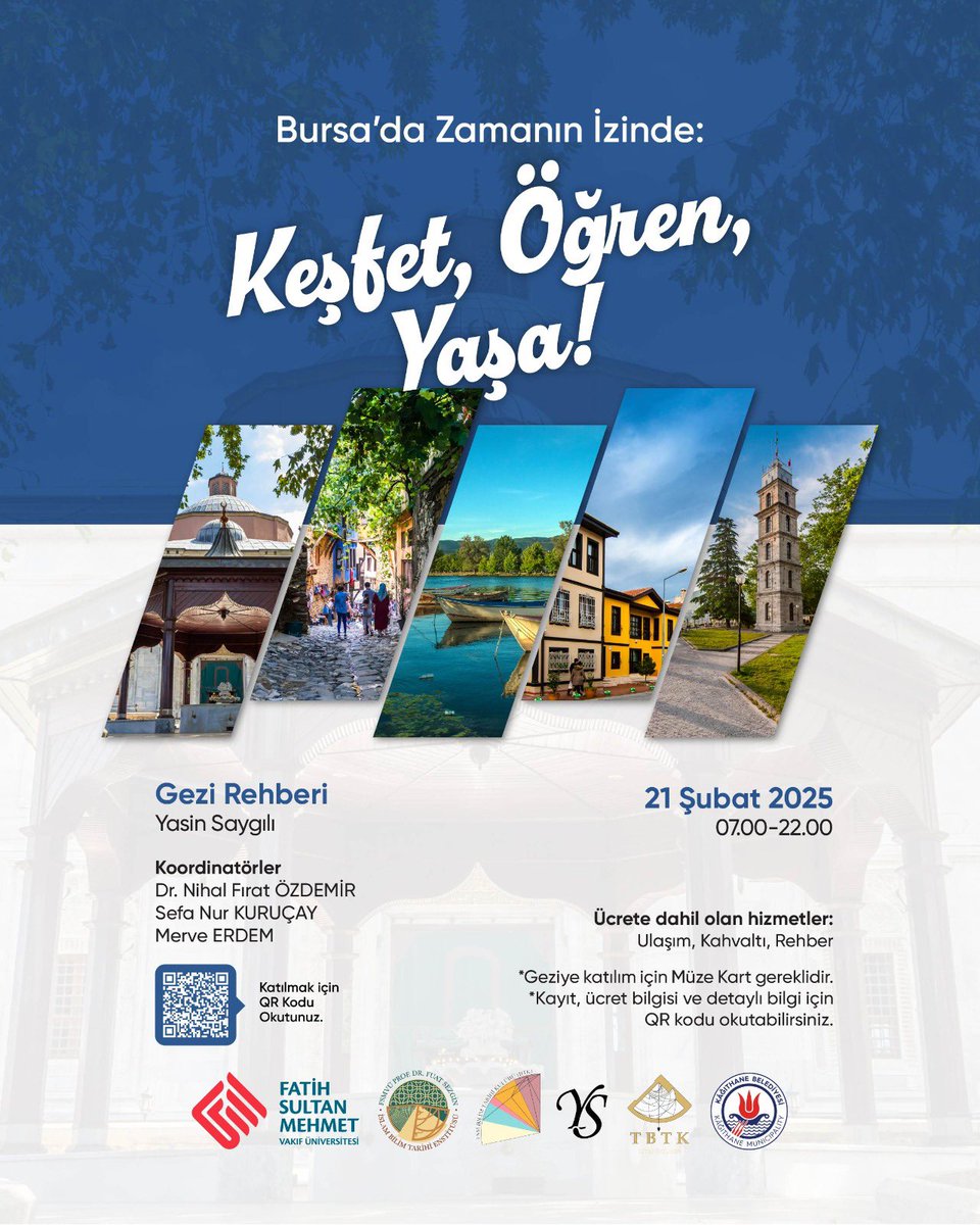 Fuat Sezgin Enstitüsü ve Bilim Tarihi Kulübü koordinatörlüğünde FSMVÜ SKS ve Kağıthane Belediyesi’nin destekleriyle tarihin izini sürmeye hazır mısınız? 📣 <a href="/YasinSaygili/">Yasin SAYGILI</a> rehberliğinde Bursa’nın kültürel mirasını keşfetmek için yola çıkıyoruz! Katılım için QR kodu okutabilirsiniz!