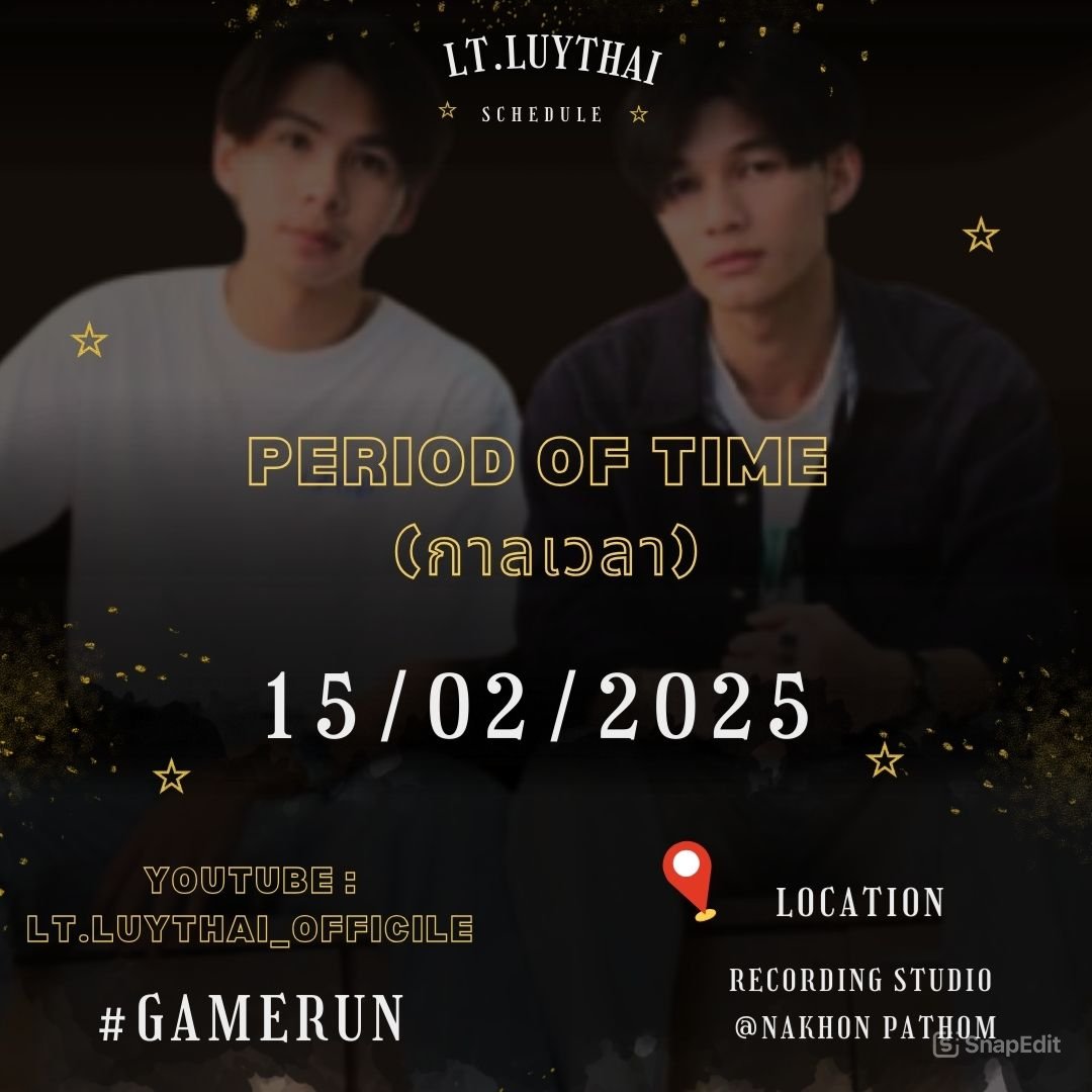 Luythai2022's tweet photo. 📌 SCHEDULE 📌
#LT #LUYTHAI #ลุยไทย #LTLUYTHAI #เกมรัน #GAME #RUN #GAMERUN #กาลเวลา #PeriodOfTime https://t.co/PrHEQubTnt