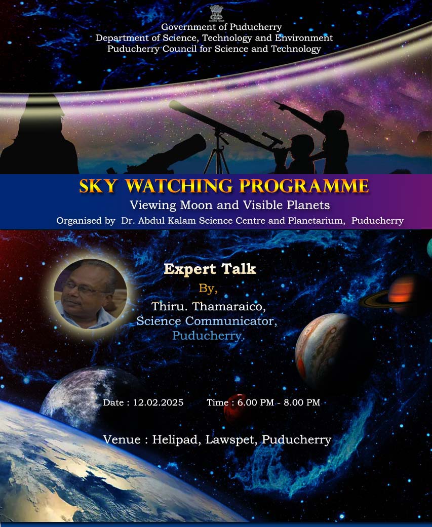 AkscDr's tweet photo. Greetings from Department of Science, Technology &amp; Environment/ Puducherry Council for Science and Technology ,  Conducting sky watching programme to be held on 12.02.2025 ,Time: 6.00 PM - 8.00  PM @Helipad,Lawspet, Puducherry. https://t.co/TBHxqeP7M3