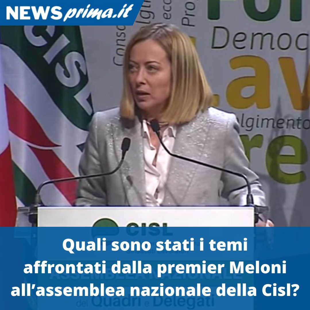 LEGGI: newsprima.it/politica/giorg…

#Meloni #cisl #Economia #Politica #NEWS #giorgiameloni