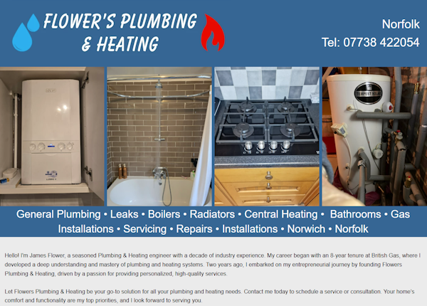 OMD Websites launches #responsive #website for #Norwich #Norfolk business Flowers Plumbing: General Plumbing • Leaks • Boilers • Radiators • Central Heating •  Bathrooms • Gas Installations • Servicing • Repairs • Installations flowersplumbing.co.uk