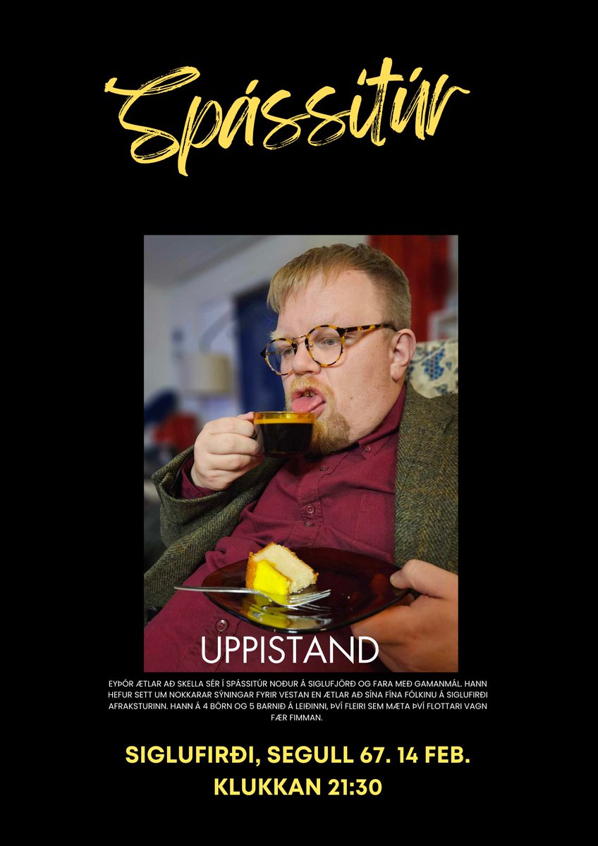 Verð með uppistand á Siglufirði á föstudag. Gerist ekki betra á valentínusardeginum.
