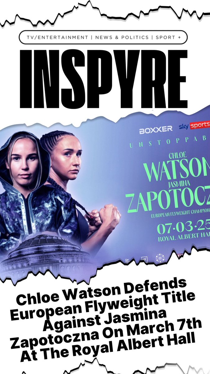 Chloe Watson will defend her European Flyweight Title against Jasmina Zapotoczna on Friday, March 7th as part of BOXXER’s historic all-women’s championship boxing event at the Royal Albert Hall
 
Francesca Hennessy is also set for action as she completes a star-studded line-up
