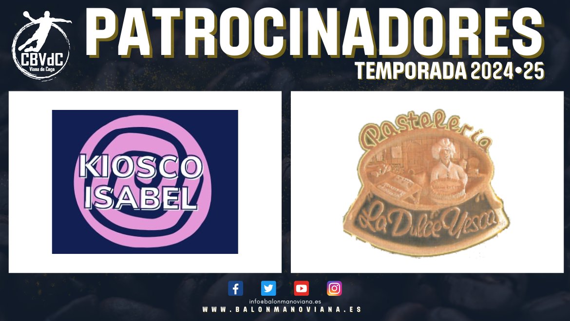 🤾🏽🚨💚🤍🖤 PATROCINADORES DE LA SEMANA 🖤🤍💚🚨🤾🏽

🍭🍬🍦KIOSKO ISABEL🍦🍬🍭

🥖🍰PANADERIA - PASTELERIA Yesca Viana🍰🥖

🙏 ¡Mil gracias por vuestro apoyo!
📍 Más información:

• KIOSKO ISABEL
facebook.com/VianaKioscoIsa…

• PANADERIA-PASTELERIA DULCE YESCA
facebook.com/profile.php?id…