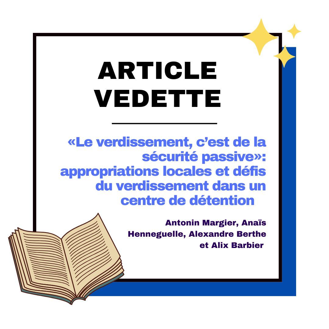 Article vedette de la semaine 📖« Le verdissement, c’est de la sécurité passive »
Appropriations locales et défis du verdissement dans un centre de détention français

✏️ Antonin Margier, Anaïs Henneguelle, Alexandre Berthe et Alix Barbier 

👀À lire ici: buff.ly/4hpWY3H