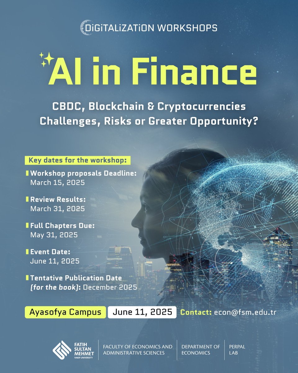 bilalbagis's tweet photo. Save the Date!
June 11, 2025.
#AI in #Finance workshop
#CBDC, #Blockchain & #Cryptocurrencies
Digital Transformation, #BigData and #DigitalCurrencies
Calls For Papers (#CFP) / Call for Book Chapters (#CFBC) https://t.co/Zc4mfkWnVn
