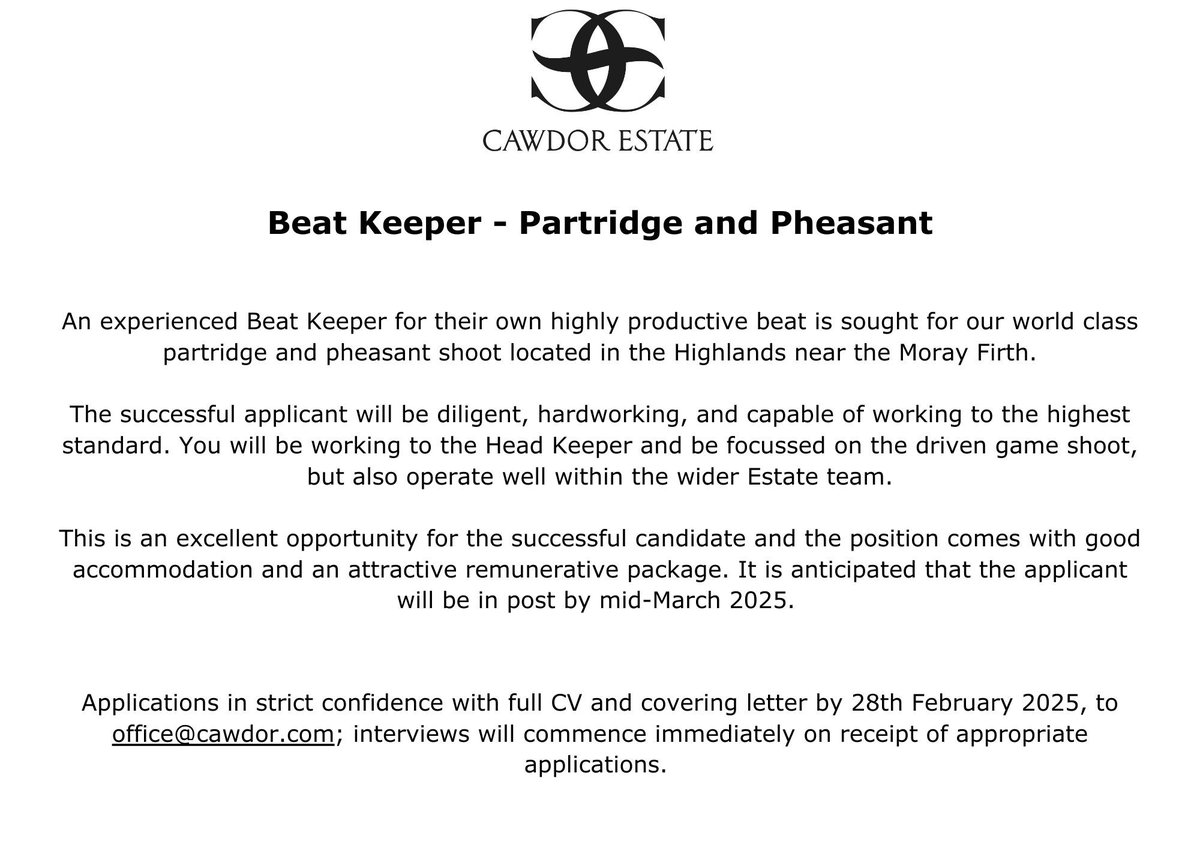 We have an exciting opportunity for a Beat Keeper on Cawdor Estate.  Apply with your CV and a covering letter to office@cawdor.com.

#recruitment #beatkeeper #gamekeeper #JobOpportunity