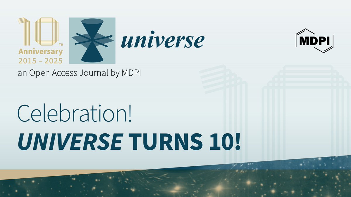 Universe_MDPI's tweet image. 🌌@Universe_MDPI turns 10! 🎉 Join us in celebrating a decade of open-access discoveries in cosmology, astrophysics & beyond! @MdpiPhysci
Thank you to our authors, reviewers & readers for your support!
👉Learn more: mdpi.com/journal/univer…