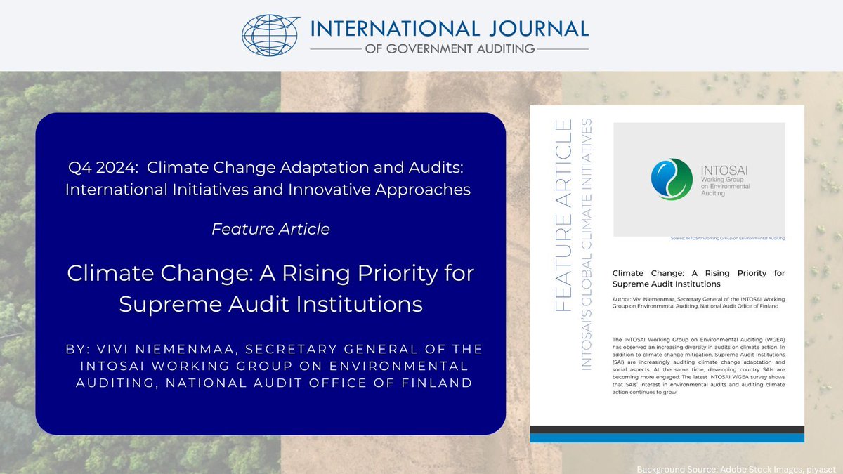 From our Q4 2024 issue on #climatechange #adaptation #audits, <a href="/WGEASecre/">WGEA Secretariat</a> <a href="/VNiemenmaa/">Vivi Niemenmaa</a> shares the results of the latest INTOSAI WGEA survey, which shows that SAIs’ interest in #environmental #audits and auditing #climateaction continues to grow. Learn more: buff.ly/3QaNTQc