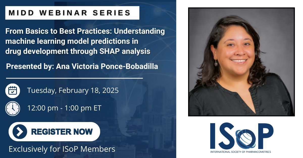 Join us for the next webinar in the MIDD Webinar Series! "From Basics to Best Practices: Understanding machine learning model predictions in drug development through SHAP analysis" will take place on Tuesday, February 18th, 12 noon ET.

Learn more |  buff.ly/4hKy1zP