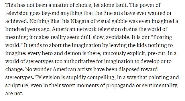Rereading Robert Hughes's essay The Decline of the City Mahagonny on visual arts vs the mass media and more. One of the great essays, I think. Stunningly well-written and prescient. 
newrepublic.com/article/105862…