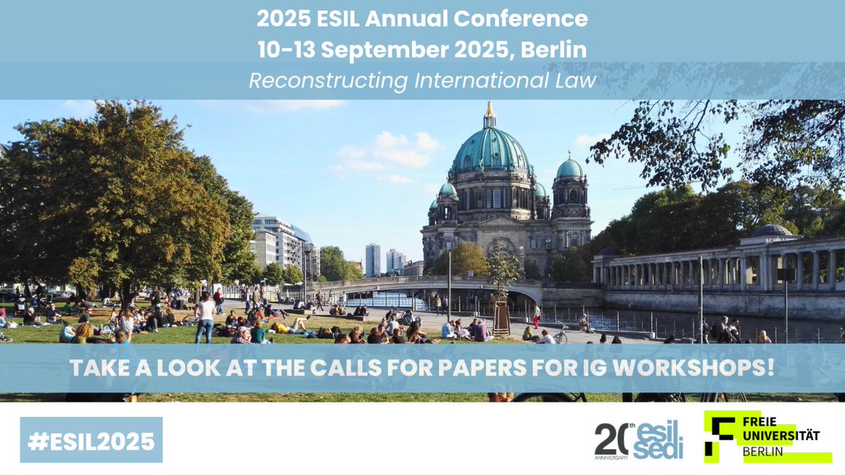 📢Don't miss the latest Calls for Papers for IG workshops at this year's ESIL Annual Conference in Berlin.💡📃 

More coming soon - keep an eye on the ESIL website!⌛

🔸IG Int'l Courts &amp; Tribunals
🔸IG Feminism &amp; Int'l Law
🔸<a href="/ESILIGICJ/">ESIL IG on International Criminal Justice</a> 

🔗bit.ly/3ZwnrEP

#ESIL2025 🏗️⚖️