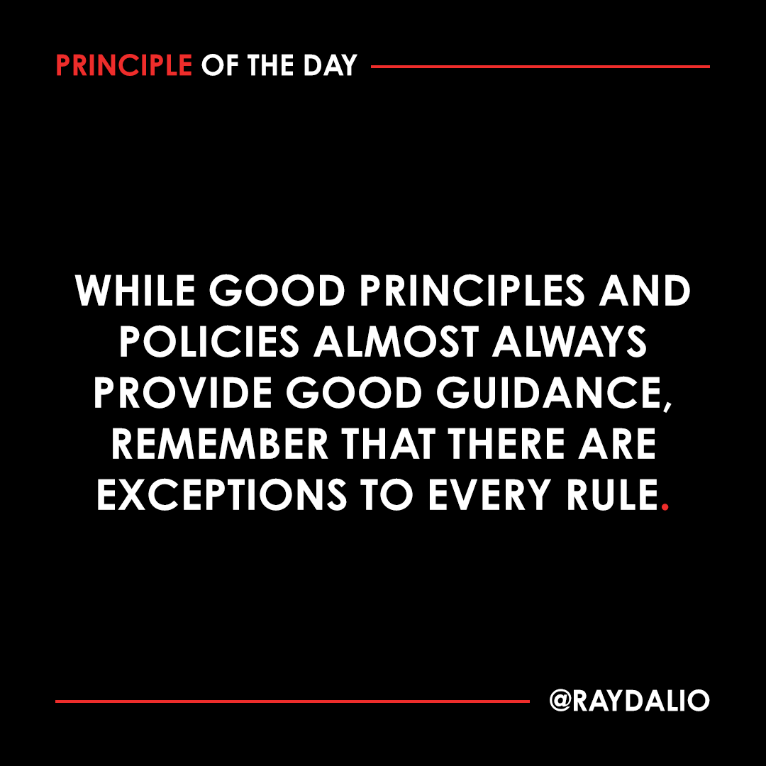 RayDalio's tweet photo. While everyone has the right to make sense of things--and is in fact obliged to challenge principles and policies if they conflict with what they believe is the best approach--that's not the same thing as having the right to change them. Changes in policies must be approved by those who made them (or someone else who has been made responsible for evolving them). #principleoftheday