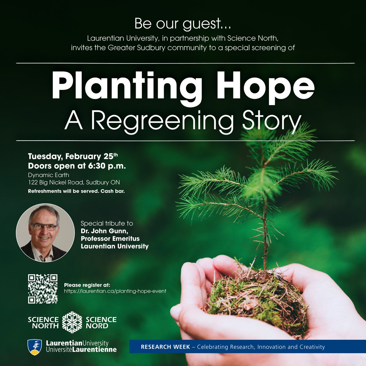 You are invited to a special screening of Planting Hope in partnership with Science North as part of Research Week 2025! There will also be a showing of a video tribute to Dr. John Gunn. #LUResearch2025

🌱Register: docs.google.com/forms/d/e/1FAI…