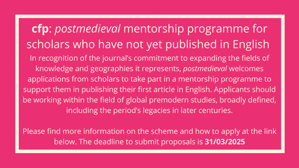 /postmedieval/ is launching a new mentorship programme to facilitate publication for scholars whose first language is not English

👇 find all the details here 👇
sites.google.com/view/postmedie…