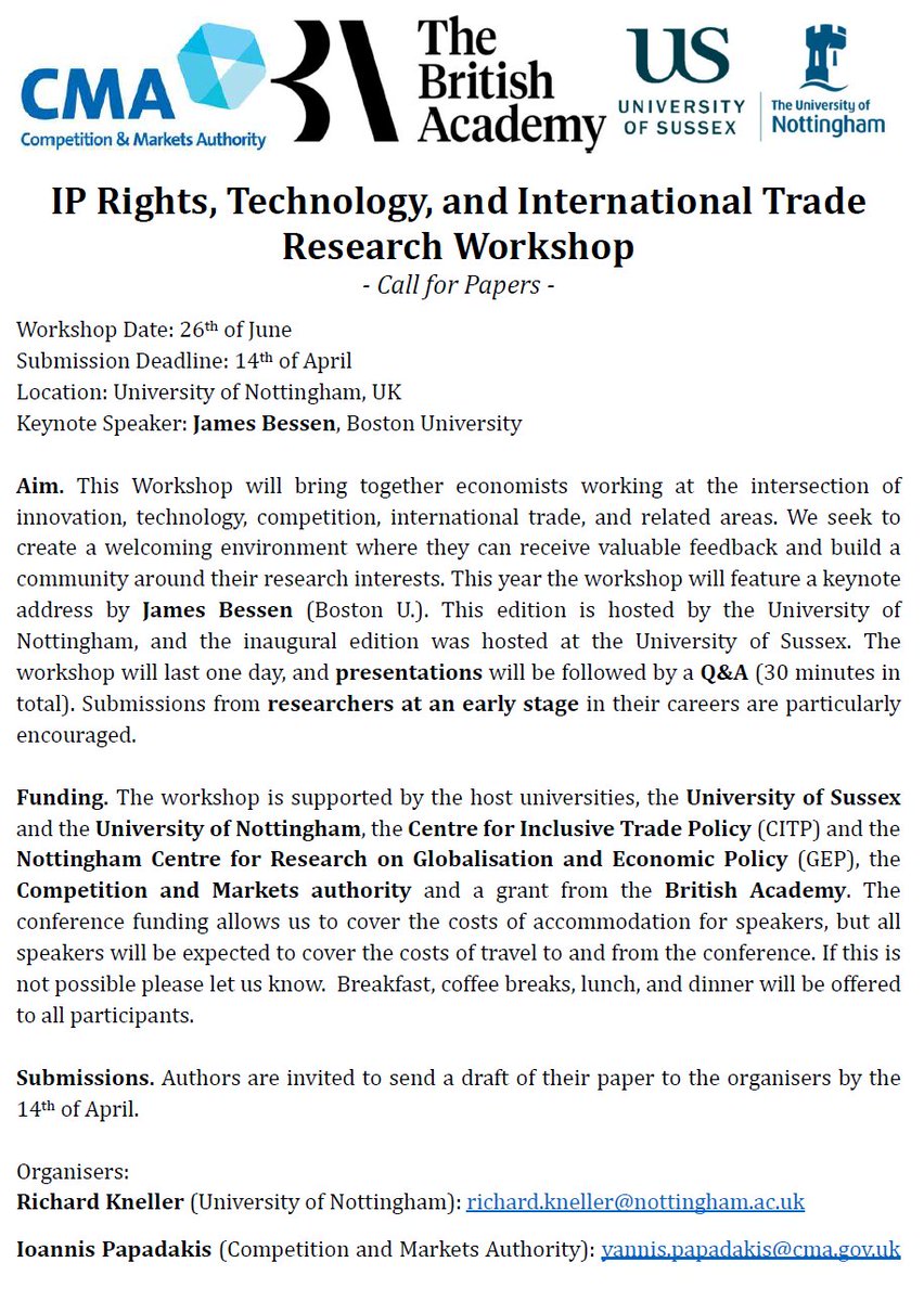 Ioannis (Yannis) Papadakis (@yannipapadaki) on Twitter photo 📩Call for papers
for the research workshop that <a href="/RAKneller/">richard kneller</a> and I are organizing on 𝗜𝗣 𝗥𝗶𝗴𝗵𝘁𝘀, 𝗧𝗲𝗰𝗵𝗻𝗼𝗹𝗼𝗴𝘆, 𝗮𝗻𝗱 𝗜𝗻𝘁𝗲𝗿𝗻𝗮𝘁𝗶𝗼𝗻𝗮𝗹 𝗧𝗿𝗮𝗱𝗲. Send us your papers to join us on June 26 at the University of Nottingham. Keynote: <a href="/JamesBessen/">James Bessen</a> Bessen! 📩Call for papers
for the research workshop that <a href="/RAKneller/">richard kneller</a> and I are organizing on 𝗜𝗣 𝗥𝗶𝗴𝗵𝘁𝘀, 𝗧𝗲𝗰𝗵𝗻𝗼𝗹𝗼𝗴𝘆, 𝗮𝗻𝗱 𝗜𝗻𝘁𝗲𝗿𝗻𝗮𝘁𝗶𝗼𝗻𝗮𝗹 𝗧𝗿𝗮𝗱𝗲. Send us your papers to join us on June 26 at the University of Nottingham. Keynote: <a href="/JamesBessen/">James Bessen</a> Bessen!