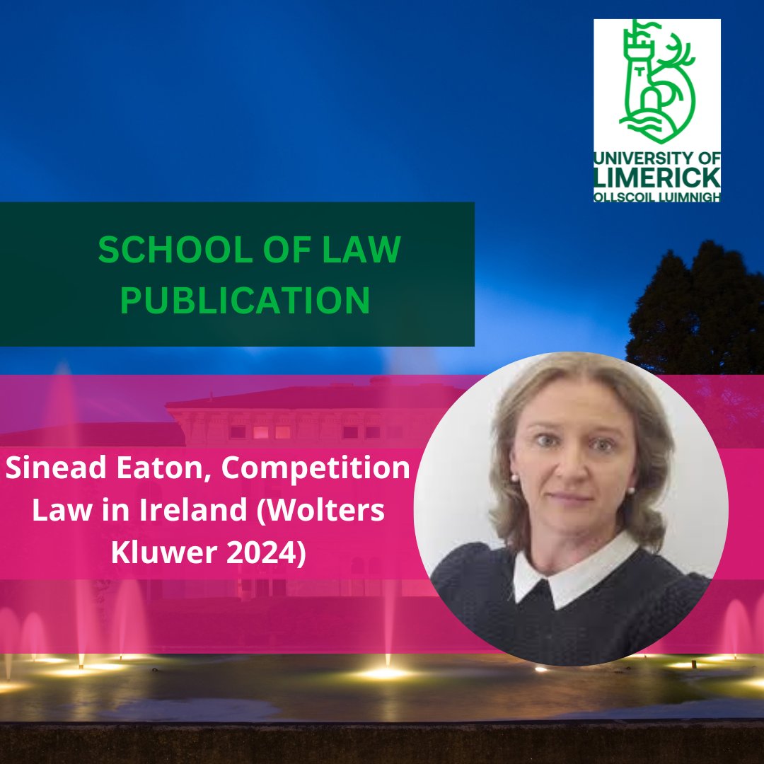 STAFF PUBLICATION 

Sinead Eaton, Competition Law in Ireland (3rd edn,  Wolters Kluwer 2024). 

This practical analysis of competition law in Ireland covers every aspect of the subject is valuable to both legal professionals and businesses. Available here: law-store.wolterskluwer.com/s/product/comp…