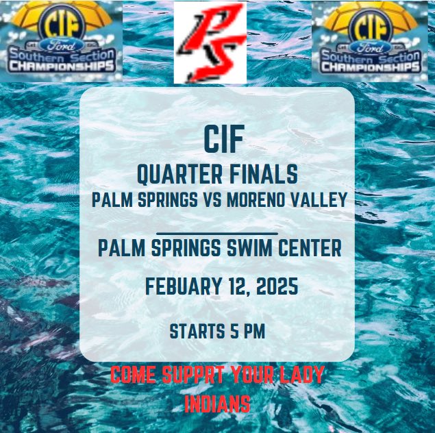 Come support our lady Indians tomorrow at 5pm at the Palm Springs swim center!!!