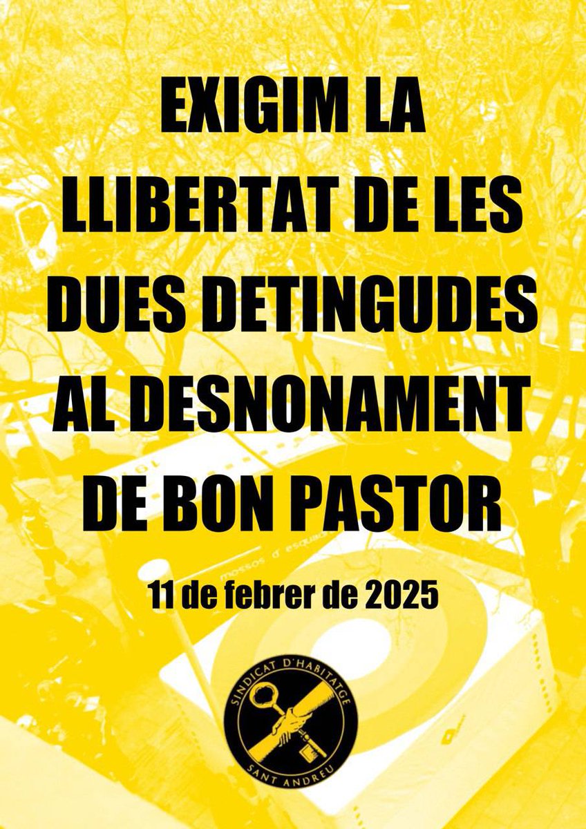🟡 LLIBERTAT DETINGUDES 🟡

El Sindicat d'Habitatge de Sant Andreu exigim la llibertat de les dues detingudes al desnonament de Bon Pastor.

No ens detindrem enfront de la repressió! Ens continuareu trobant de cara en cada desnonament!

No marxem!!
