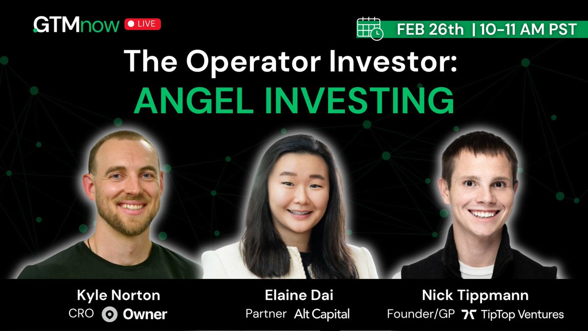 Nick Tippmann (@ntippmann) on Twitter photo Thinking About Angel Investing as an Operator? Start Here.
I’m excited to join <a href="/kylecnorton/">Kyle Norton</a> CRO <a href="/owner/">Owner</a>, <a href="/elaineydai/">Elaine Dai</a> partner Alt Capital, and <a href="/scottbGTM/">Scott Barker</a> partner @GTMfund for the first event in their new series:Â
The Operator Investor: Angel Investing
Link to register below 👇 Thinking About Angel Investing as an Operator? Start Here.
I’m excited to join <a href="/kylecnorton/">Kyle Norton</a> CRO <a href="/owner/">Owner</a>, <a href="/elaineydai/">Elaine Dai</a> partner Alt Capital, and <a href="/scottbGTM/">Scott Barker</a> partner @GTMfund for the first event in their new series:Â
The Operator Investor: Angel Investing
Link to register below 👇