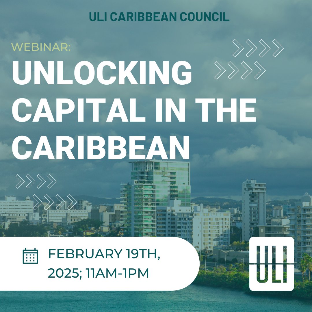 Don’t miss out! The Unlocking Capital in the Caribbean Webinar is coming up fast, offering valuable expert insights into the dynamic Caribbean Real Estate arena. Register now at on.uli.org/F6qZ50UY0I3.