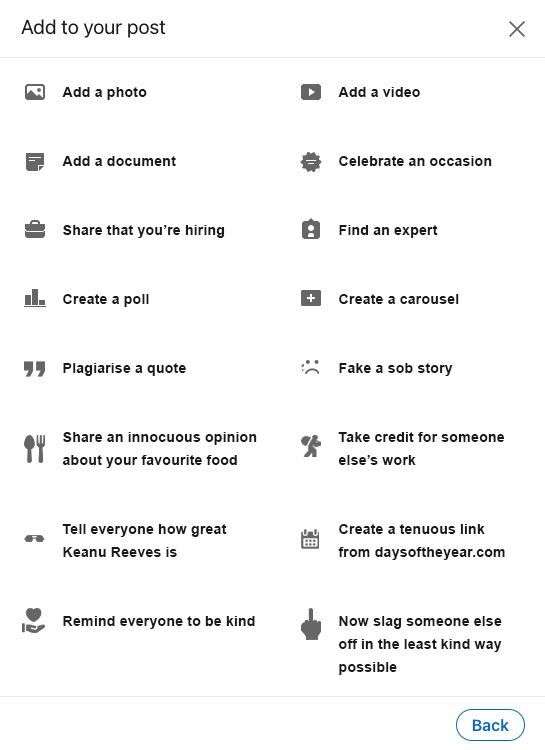 It's so nice of LinkedIn to give its users all of these extra options when they go to create a new post.