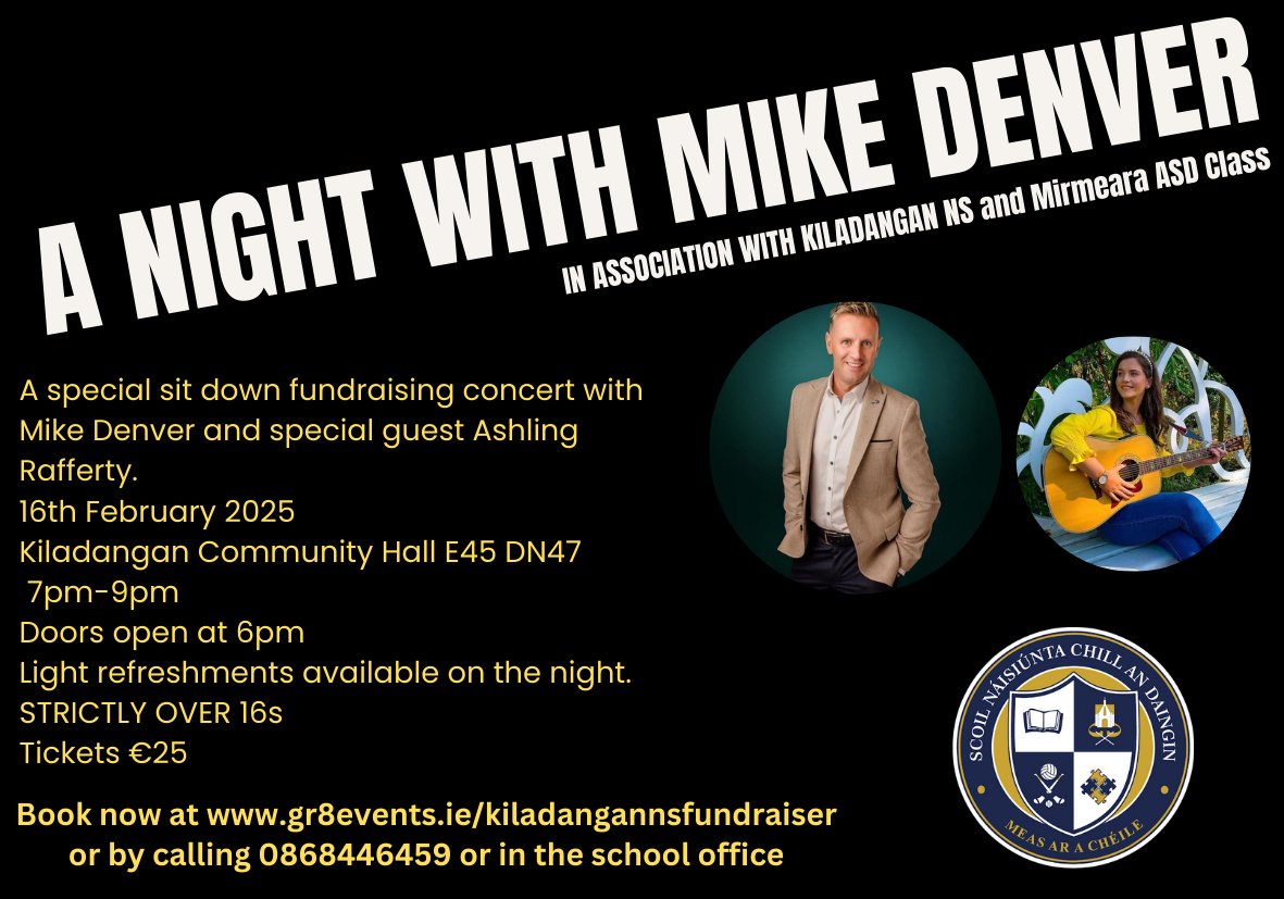 There are still tickets available for our fundraising concert on February 16th with Mike Denver and Ashling Rafferty in Kiladangan GAA Community Hall. Tickets are available at gr8events.ie/kiladangannsfu… or in the school office. A perfect way to round off your Valentine's Weekend!