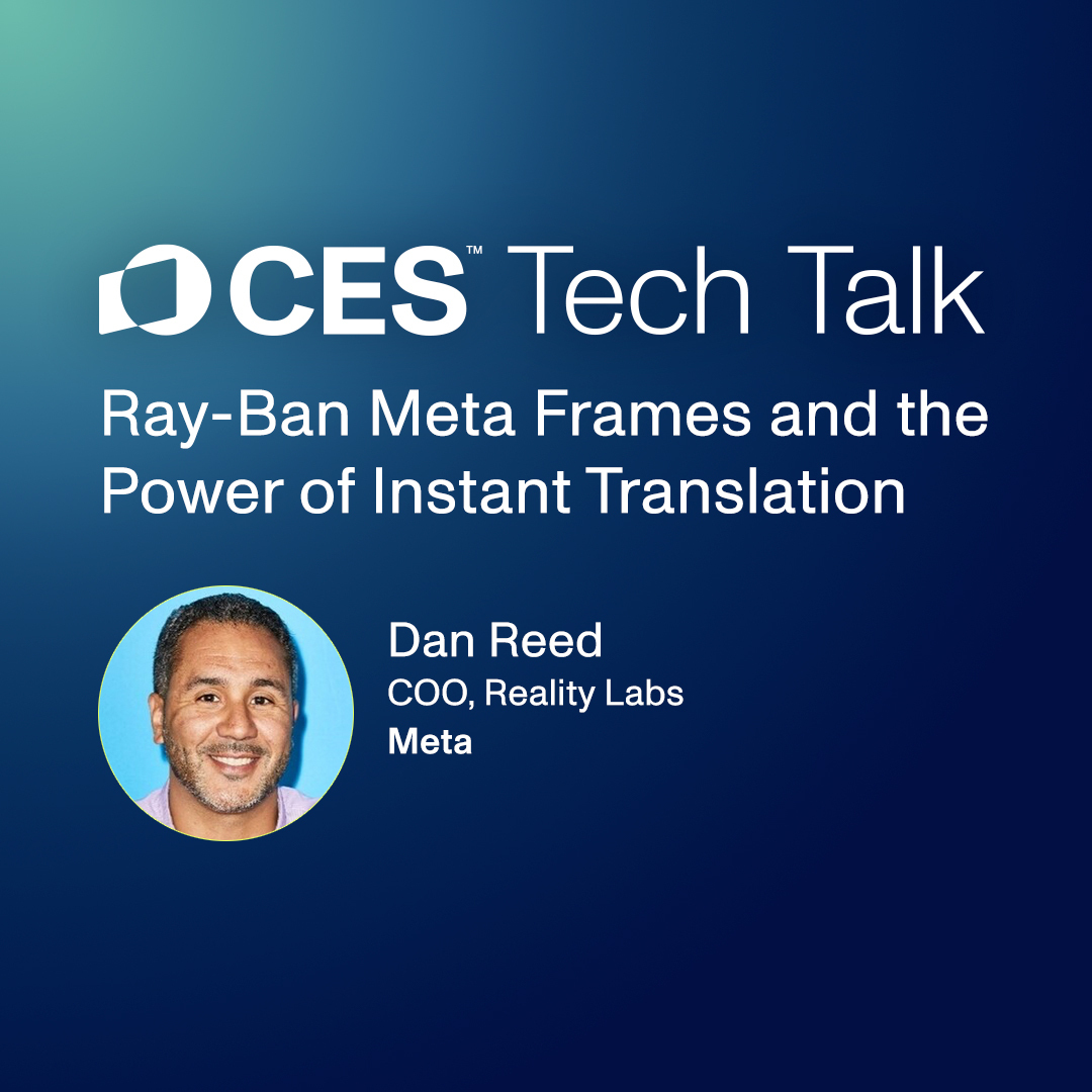 Dan Reed, COO of Reality Labs at <a href="/Meta/">Meta</a>,  joins <a href="/JamesKotecki/">James Kotecki</a> in the CES C Space Studio to share what's next for Meta. Explore the capabilities of <a href="/ray_ban/">Ray-Ban</a> Meta frames, including real-time language translation, as the company enhances accessibility to engage more consumers.