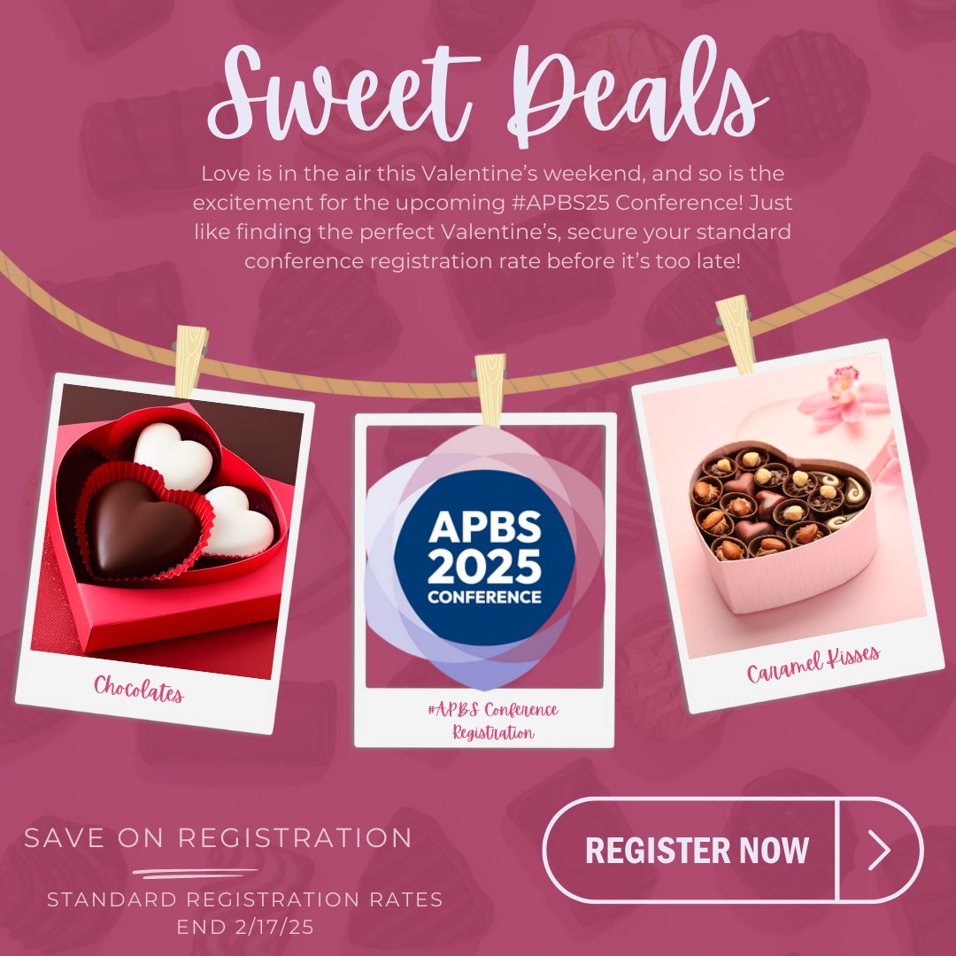 Love is in the air this Valentine's weekend, and so is the excitement for the upcoming #APBS25 Conference! We want to show you some love and remind you that standard registration rates end at midnight on February 17th.

▶️bit.ly/3ByOSpf